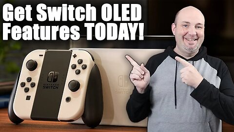 Get Nintendo Switch OLED Features For Your Current Switch TODAY!!!!