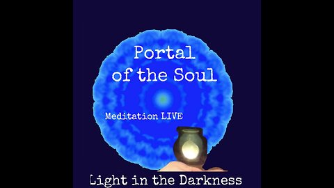 PORTAL OF THE SOUL - Meditation & Teaching (LIVE Clip)