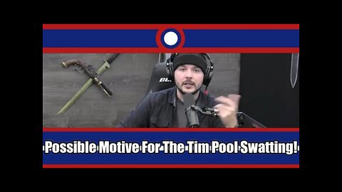 We Have A Possible Motive Behind The Tim Pool Swatting