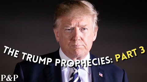 The Trump Prophecies: Answers to Common Questions (Pt. 3)