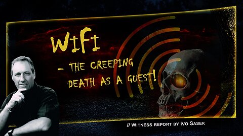 WiFi - slow death as your guest! // Witness report by Ivo Sasek | www.kla.tv/17016