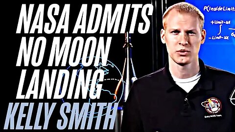 NASA Admits to NO Moon Landing | Kelly Smith