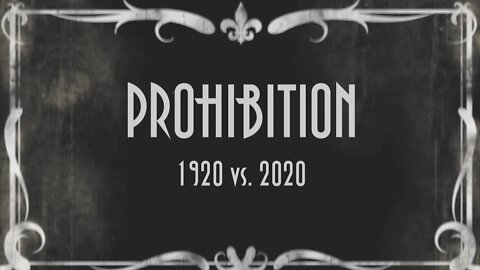 Prohibition: 1920 vs. 2020