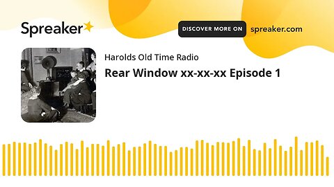 Rear Window xx-xx-xx Episode 1