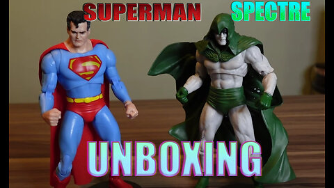 ASMR Unboxing: Crisis on Infinite Earths - Superman and Spectre (Gold Label - McFarlane Toys) Part 2