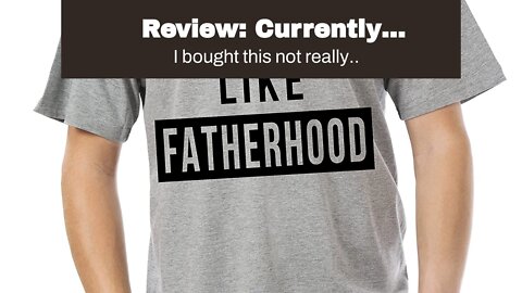 Review: Currently Unsupervised Novelty Graphic Sarcastic Mens Very Funny T Shirt