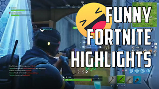 Funny Fortnite Highlights