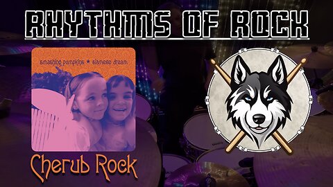 70 — The Smashing Pumpkins — Cherub Rock — HuskeyDrums | Rhythms of Rock | Drum Cover