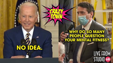 Biden's Epic(ly Bad) Presser (Crazy Town)