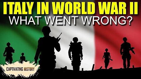 Italy in the Second World War Explained