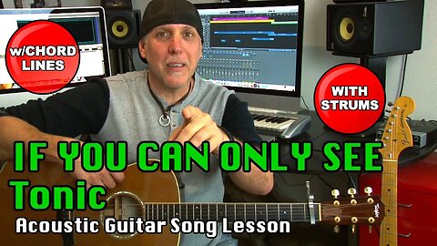 Guitar song lesson play Tonic If You Can Only See on solo acoustic guitar