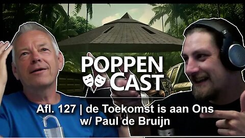 De Toekomst is aan Ons w/ Paul de Bruijn | PoppenCast #127