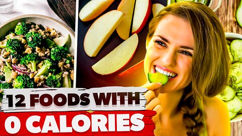 EAT MORE and WEIGH LESS? | 12 Foods With Almost 0 Calories | Break Weight Loss Plateau