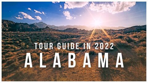 Alabama Tour Guide 2022 | Hisham's Destinations
