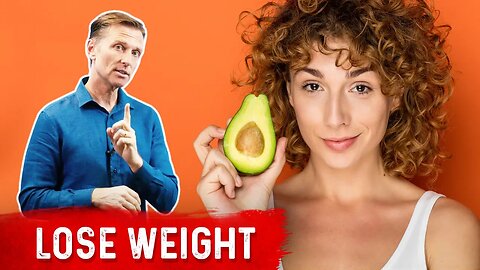 Why Avocados Help You Lose Weight