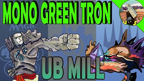 Mono Green Tron VS UB Mill｜Playing Someone from My LGS!｜MTGO Modern League Match