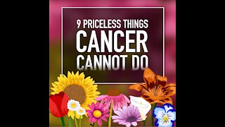 9 Things Cancer Cannot Do [GMG Originals]