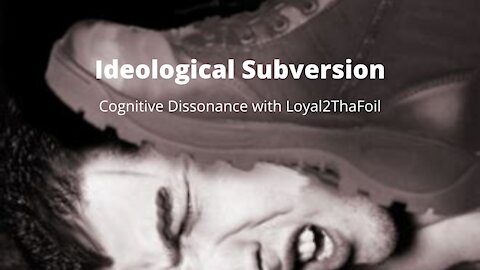 Ideological Subversion-