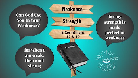 Can God Use You In Your Weakness? (2 Corinthians 12:8-10) Be Encouraged To Step Out In Faith