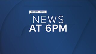 Denver7 News 6 PM | March 9, 2021