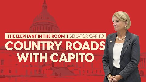 Country Roads with Capito | Senator Shelley Moore Capito on The Elephant in the Room