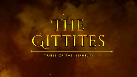 The Gittites - Tribes Of The Nephilim #goliath