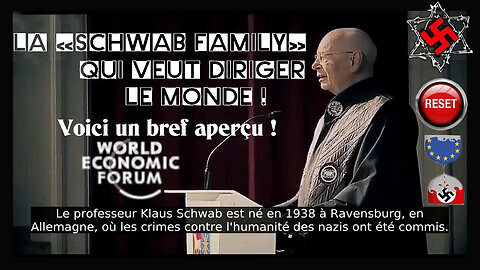 La monstrueuse histoire de la famille Klaus SCHWAB (Hd 720) Voir descriptif