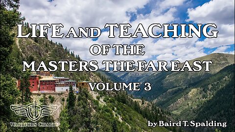 Chapter 7 - Volume 3 - Life And Teaching Of The Masters Of The Far East
