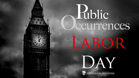 Labor Day | Public Occurrences, Ep. 22