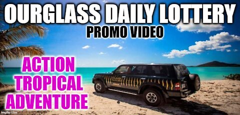 Ourglass Daily Lottery - Action Tropical Adventure Promo