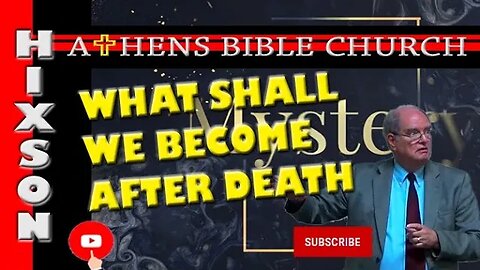 What Shall We Become When This Life Ends | Luke 20:27-47 | Athens Bible Church