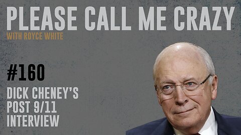 Dick Cheney's Post 9/11 Interview (MSNBC) | Ep #160 | Turmoil in the Michigan GOP | Royce White