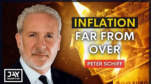 The Fed Has No Idea How to Fight Inflation, It's Going to Get Much Worse: Peter Schiff