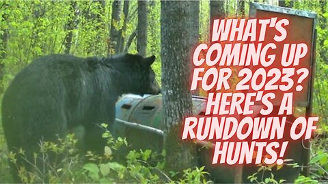 2023 hunts coming up | Bear and deer hunting