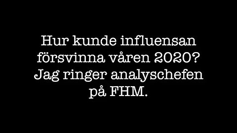 Hur kunde influensan försvinna? Jag ringer Analyschef Lisa Brouwers på FHM