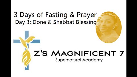 FASTING: Day 3 Done 6 p.m. | Zari Banks, M.Ed | Sept. 3, 2021 - ZM7A