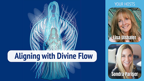 Aligning with Divine Flow | Ep. 8