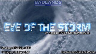 Eye of the Storm Ep 76 - Tue 10:30 PM ET -