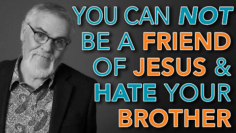 You Can NOT be a Friend of Jesus and Hate Your Brother - Dr. Henry W. Wright #ContinuingEducation