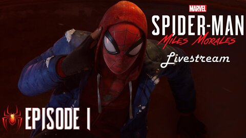 Let’s Play Spider-man: Miles Morales | Livestream Episode 1 | PS5 Gameplay