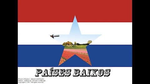 Bandeiras e fotos dos países do mundo: Países Baixos [Frases e Poemas]