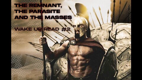 Wake Up Read #2: The Remnant, the parasite and the masses