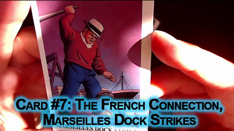 Drug Wars Trading Cards: Card #7: The French Connection, Marseilles Dock Strikes (Eclipse History)