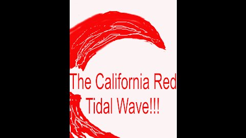 The California Red Tidal Wave is Here!