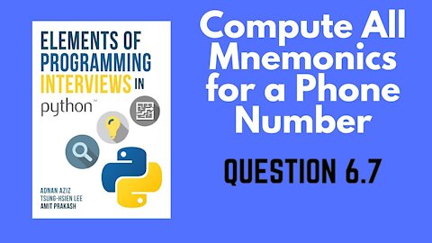 6.7 | Compute All Mnemonics for Phone Number | Elements of Programming Interviews in Python (EPI)