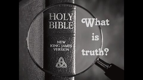 What is Truth? cont.