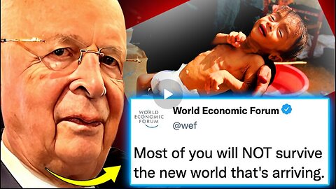 WEF Insider Reveals The ‘New 9/11’ Will Be a ‘Global Famine’