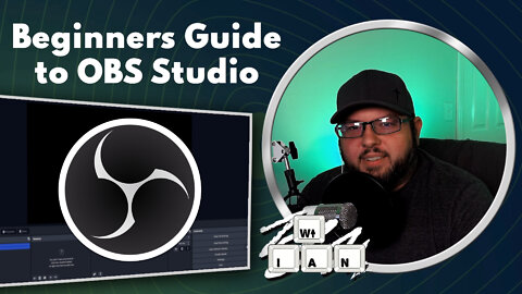 How to Use OBS Studio - A Guide for Beginners!