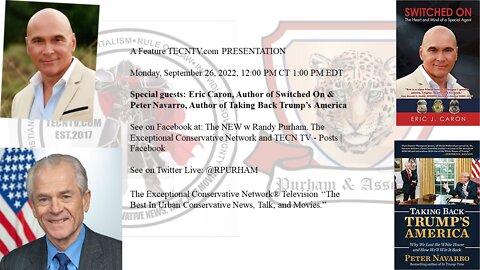 Special guests: Eric Caron Author, Switched On & Peter Navarro Author, Taking Trump's America Back