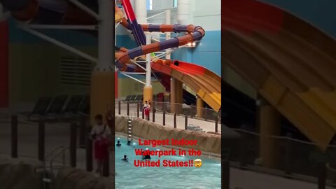 Largest Indoor Waterpark in the United States!